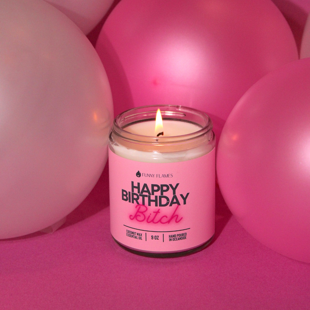 Happy Birthday Bitch - Funny Birthday Cake Candle